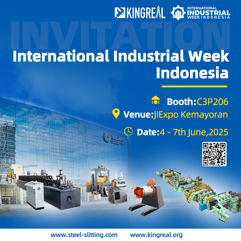 Inaanyayahan ka ng Kingreal Steel Slitter sa IIW Indonesia