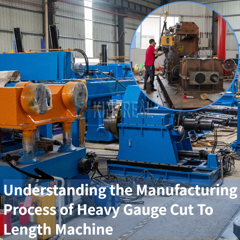 Pag -unawa sa proseso ng pagmamanupaktura ng mabibigat na gauge cut sa haba ng makina