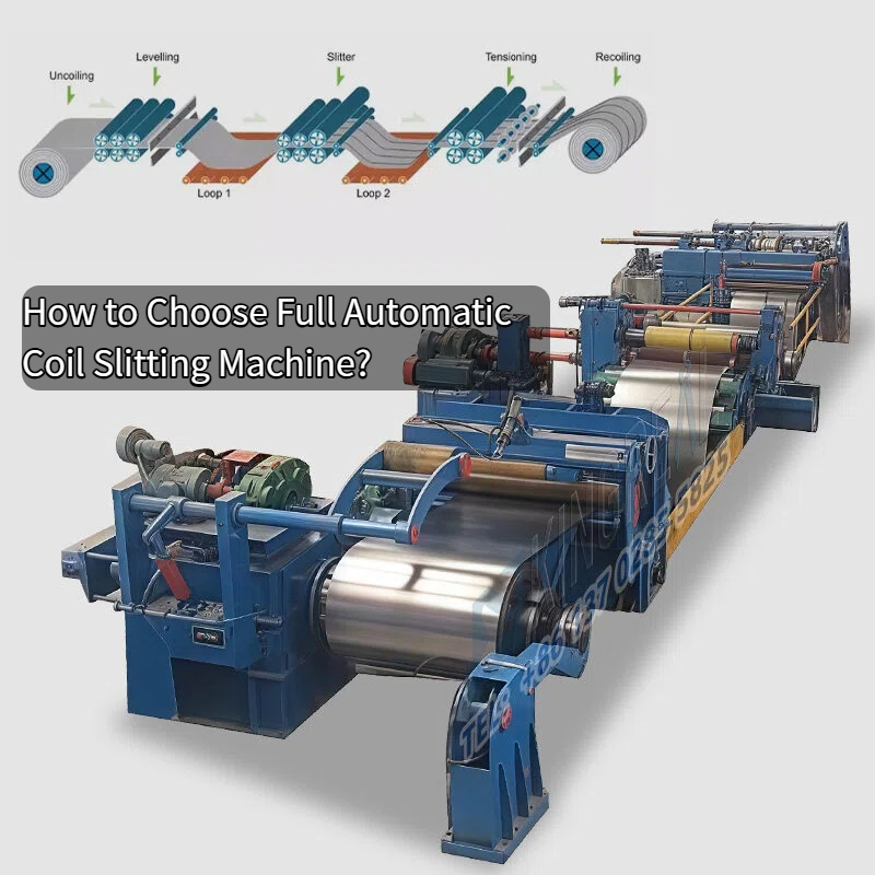 Paano Pumili ng Full Automatic Coil Slitting Machine?