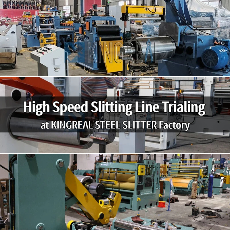 High Speed ​​Slitting Line Trialing sa KINGREAL STEEL SLITTER Factory