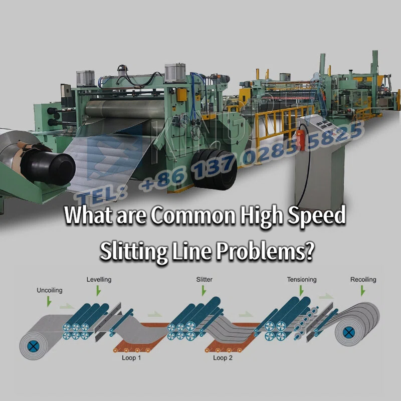 Ano ang Mga Karaniwang Problema sa High Speed ​​Slitting Line?