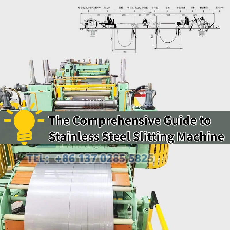 Ang Komprehensibong Gabay sa Stainless Steel Slitting Machine